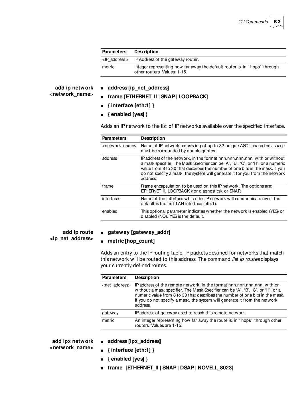 3Com 812 manual Add ip network networkname, Gateway gatewayaddr Metric hopcount 