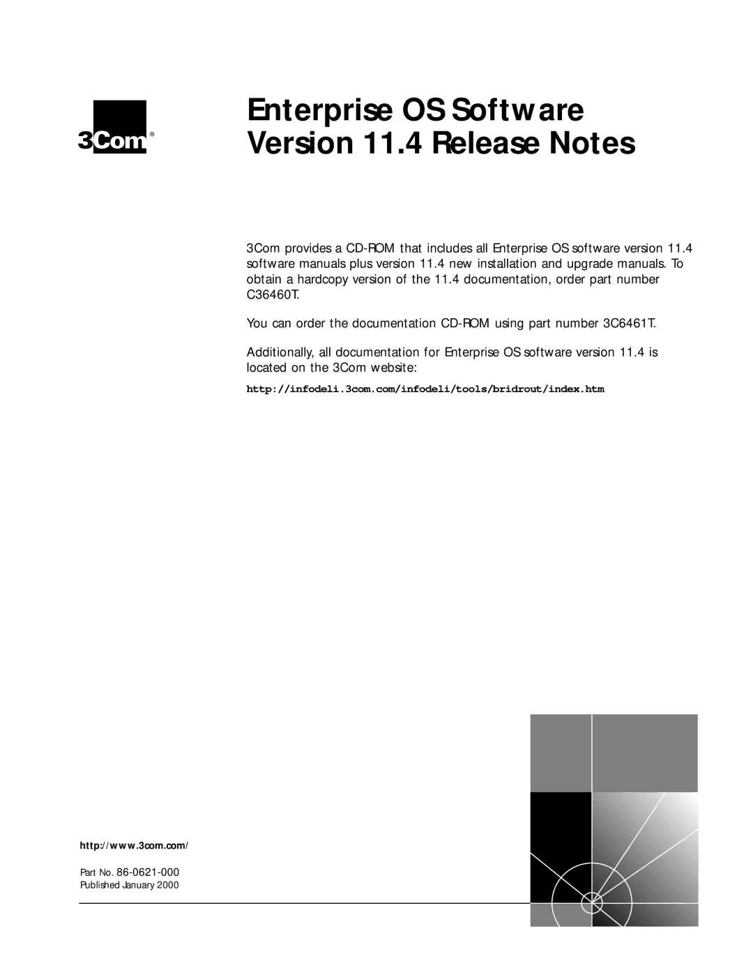 3Com C36460T, 86-0621-000 software manual Enterprise OS Software Version 11.4 Release Notes 