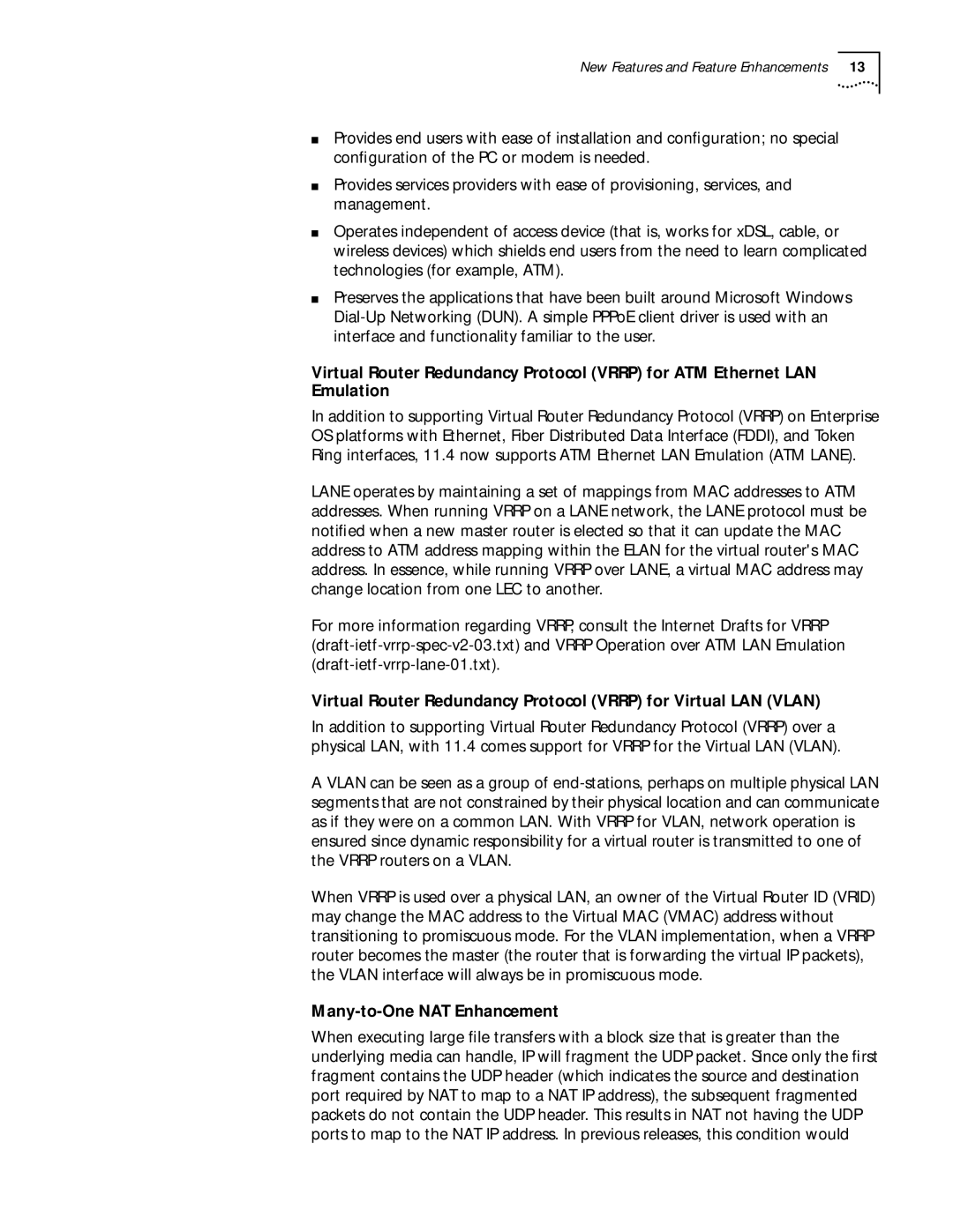 3Com C36460T, 86-0621-000 Virtual Router Redundancy Protocol Vrrp for Virtual LAN Vlan, Many-to-One NAT Enhancement 