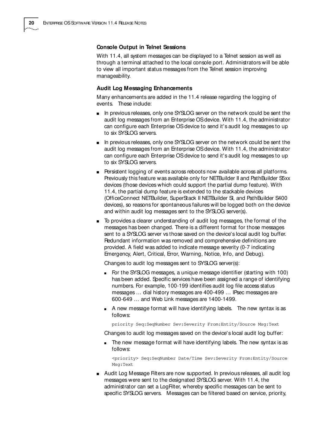 3Com 86-0621-000, C36460T software manual Console Output in Telnet Sessions, Audit Log Messaging Enhancements 