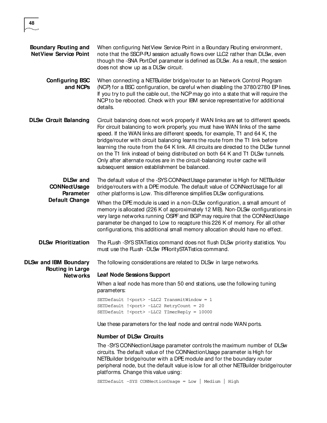 3Com 86-0621-000, C36460T DLSw CONNectUsage Parameter Default Change, Leaf Node Sessions Support, Number of DLSw Circuits 