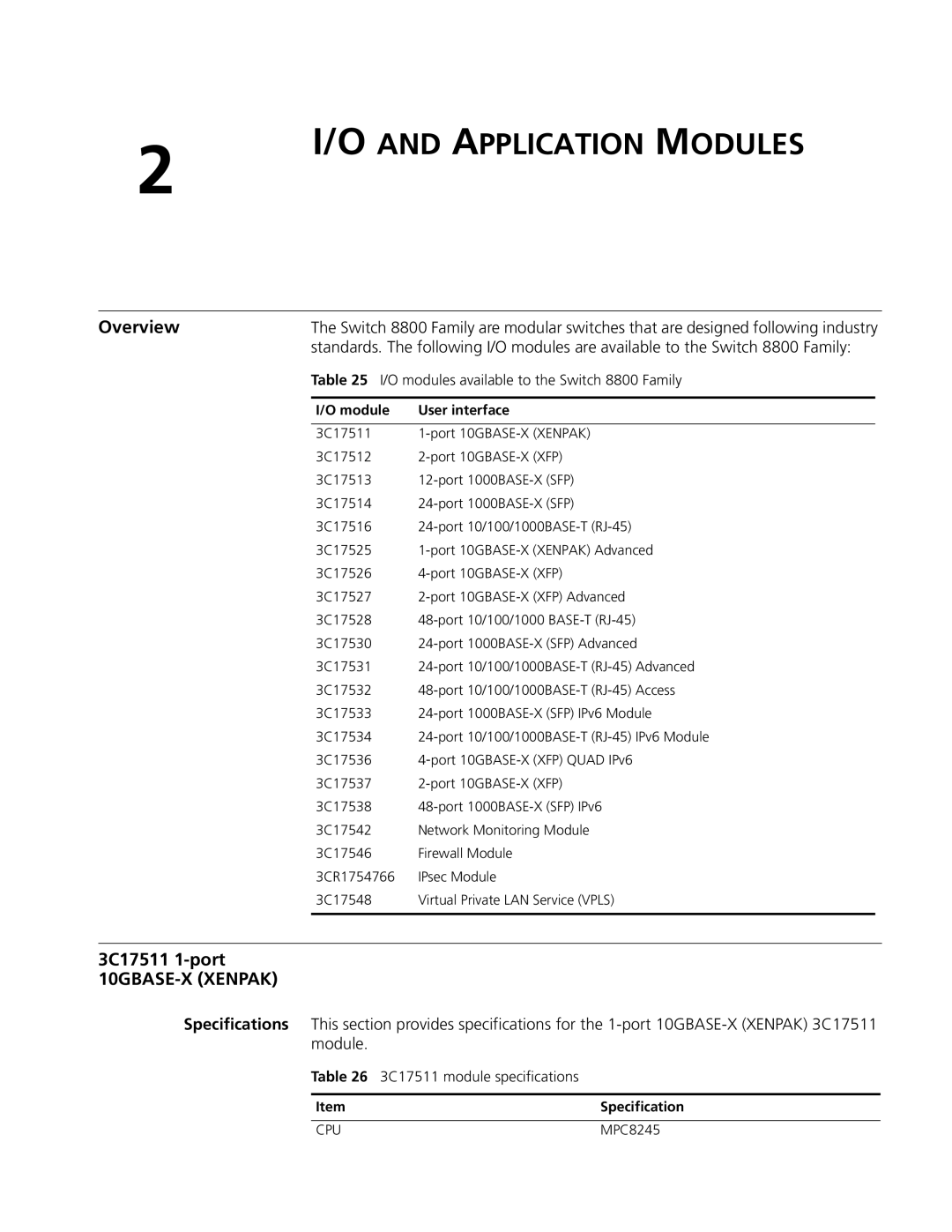 3Com 8810, 8807, 8814 manual Overview, 3C17511 1-port 10GBASE-X Xenpak, O modules available to the Switch 8800 Family 