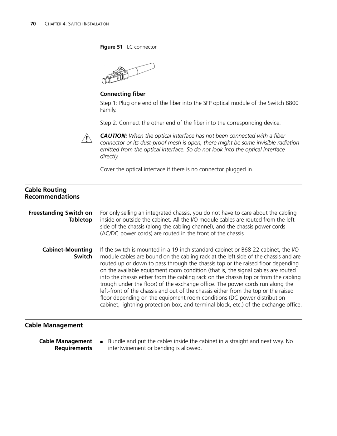 3Com 8814, 8807, 8810 manual Cable Routing Recommendations, Cable Management, Intertwinement or bending is allowed 