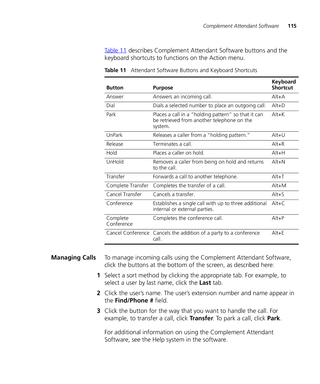 3Com 900-0208 manual Attendant Software Buttons and Keyboard Shortcuts, Button Purpose Shortcut 