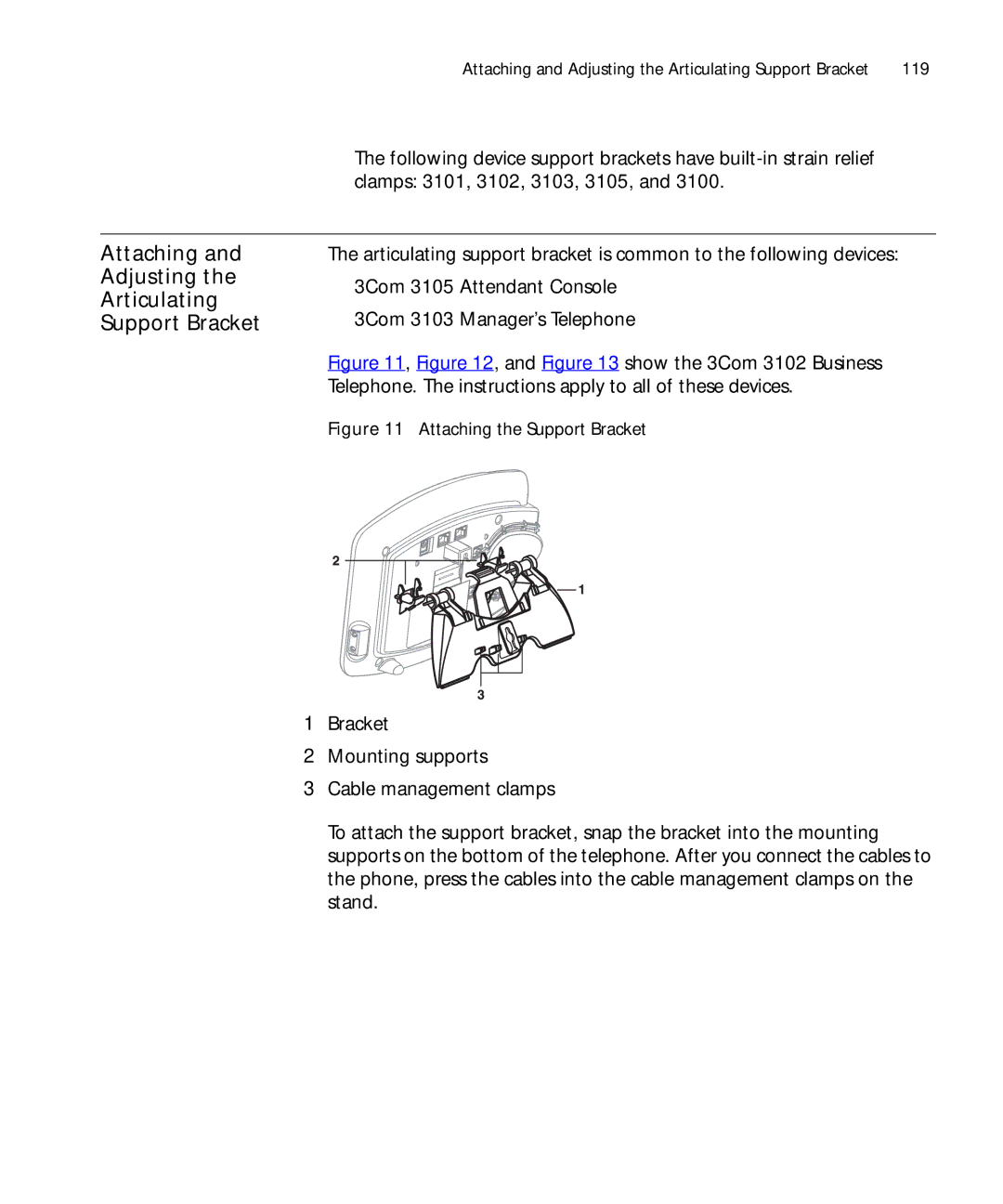 3Com 900-0208 manual Attaching Adjusting Articulating Support Bracket, Attaching the Support Bracket 