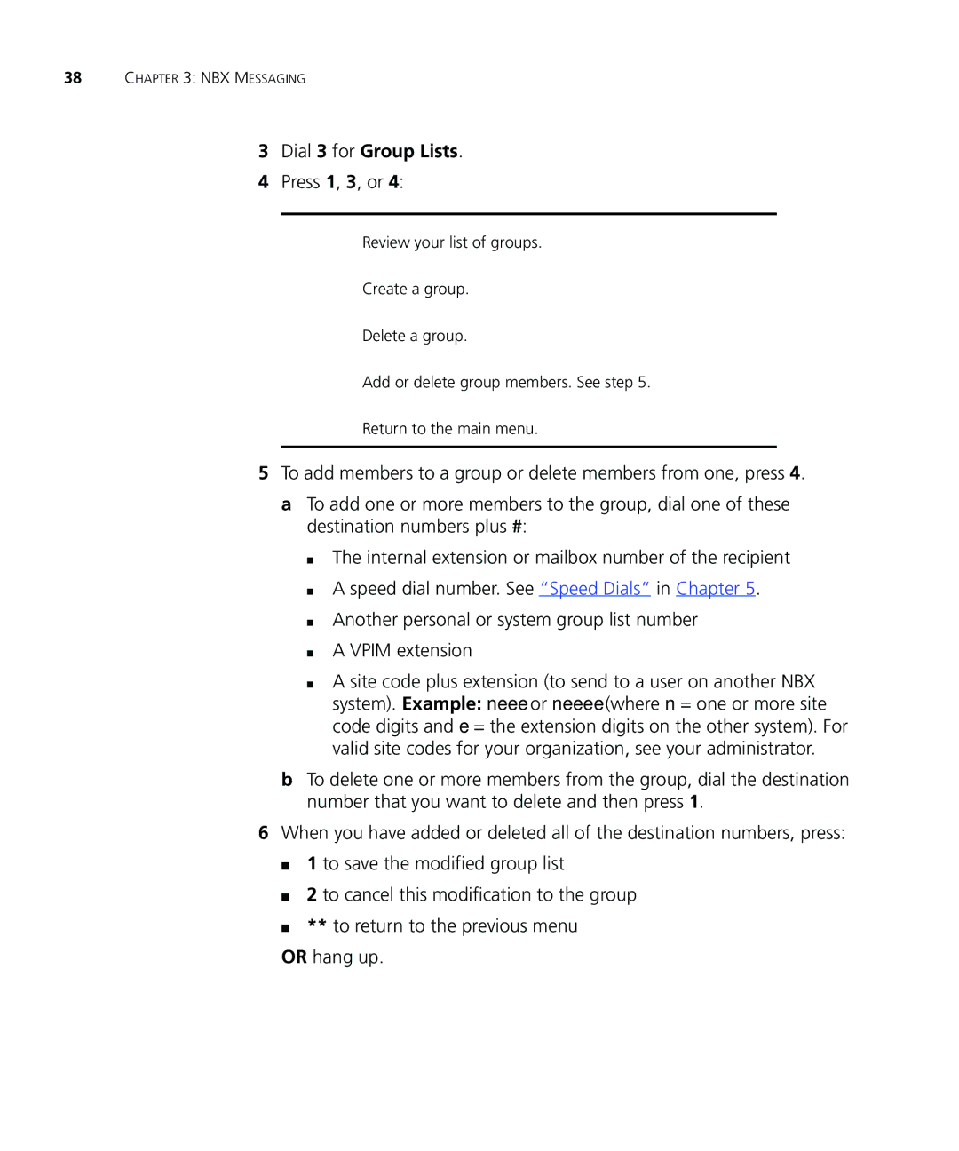 3Com 900-0208 manual Dial 3 for Group Lists, Press 1, 3, or 