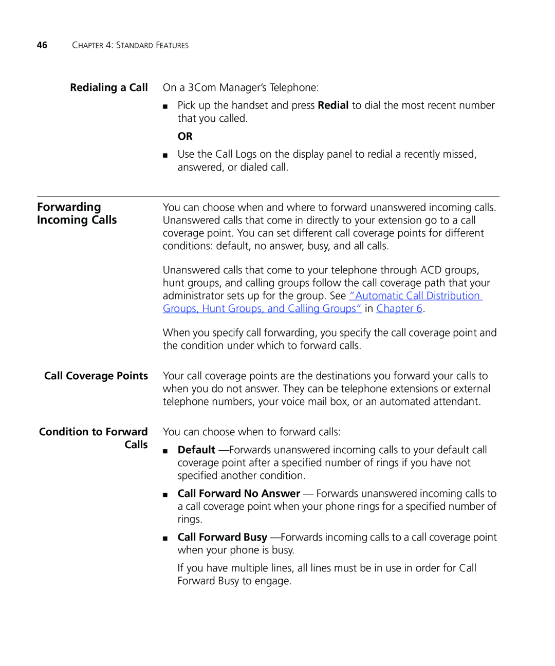 3Com 900-0208 manual Forwarding, Incoming Calls, Redialing a Call 