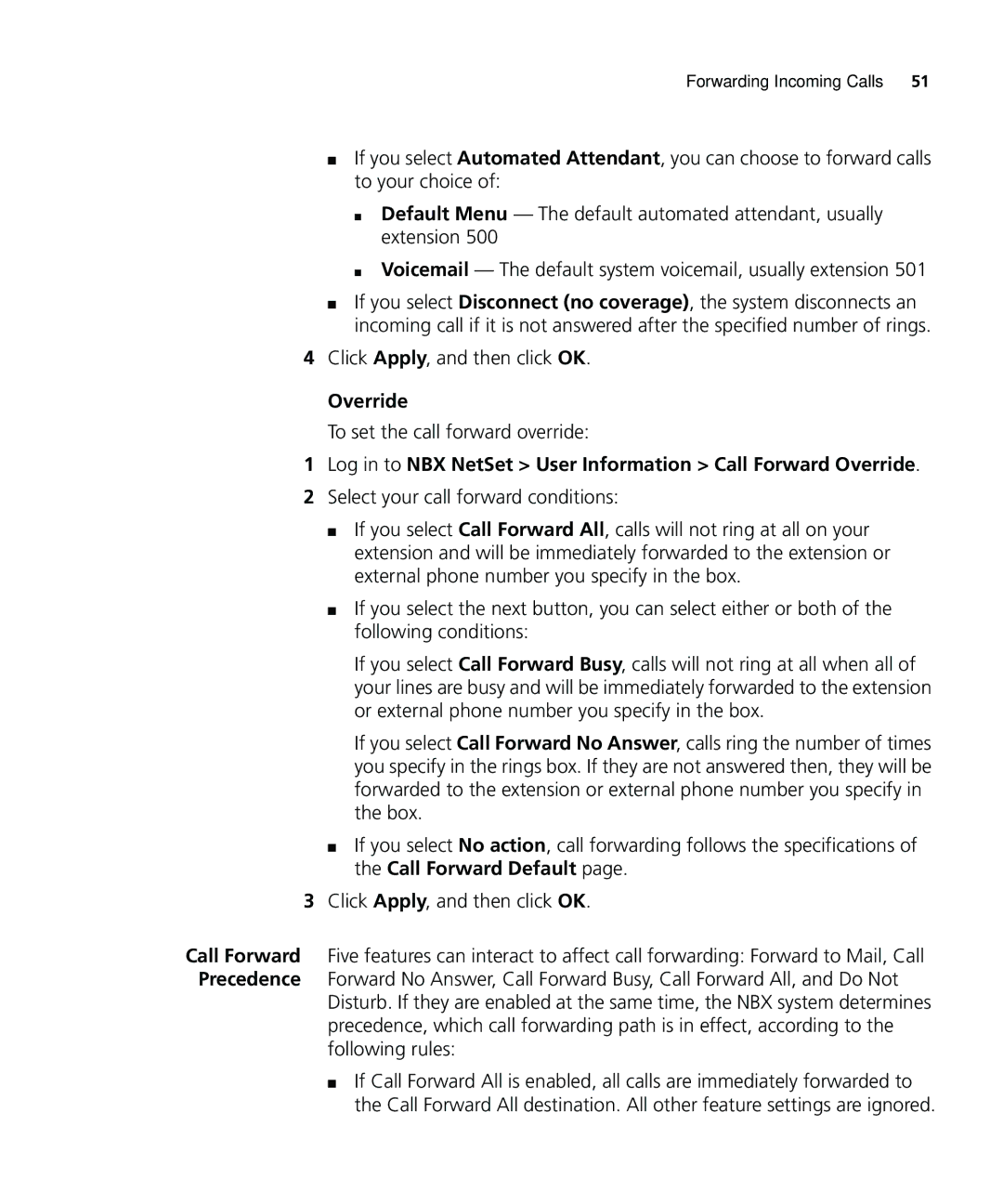 3Com 900-0208 manual Click Apply, and then click OK, Override, To set the call forward override 