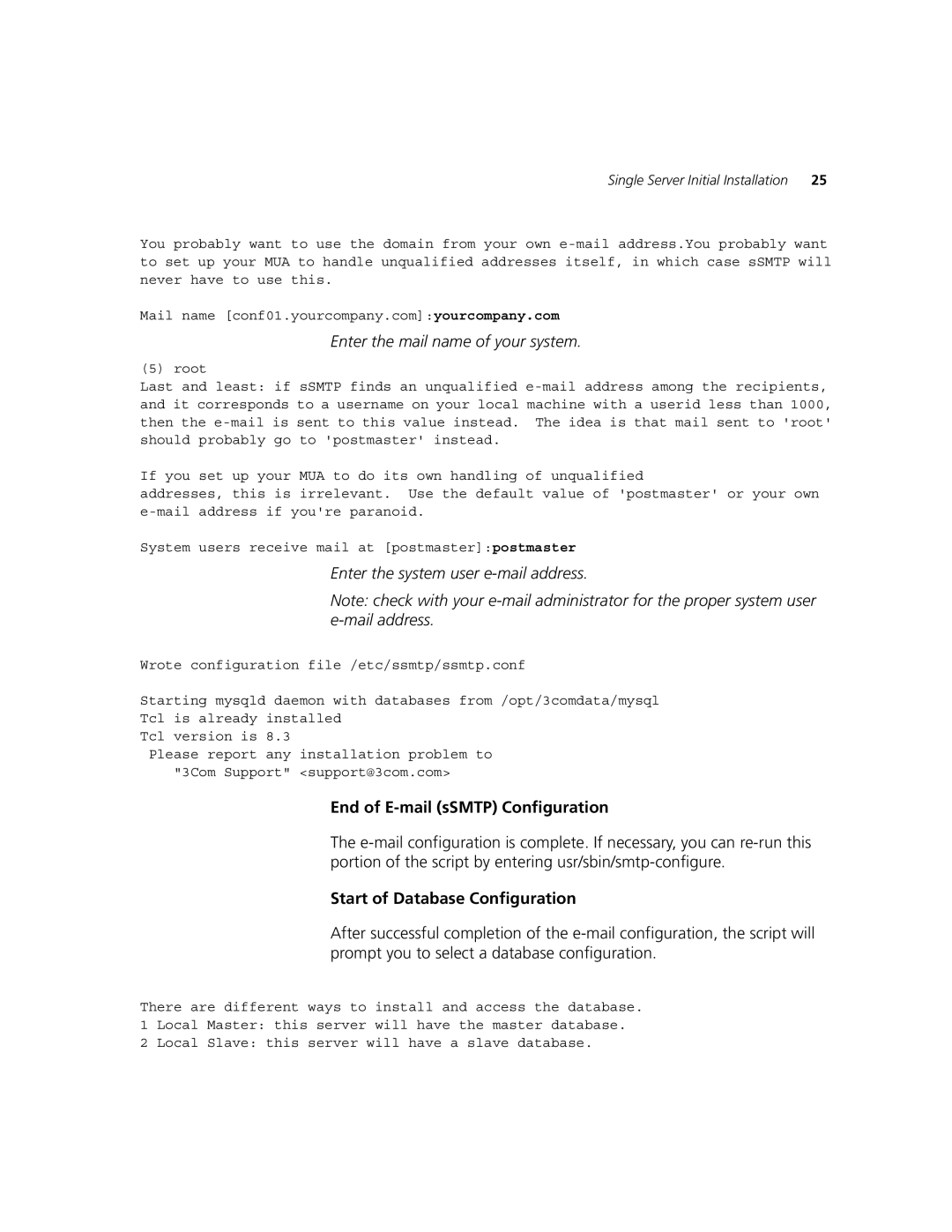 3Com 900-0368-01 Enter the mail name of your system, Enter the system user e-mail address, Start of Database Configuration 