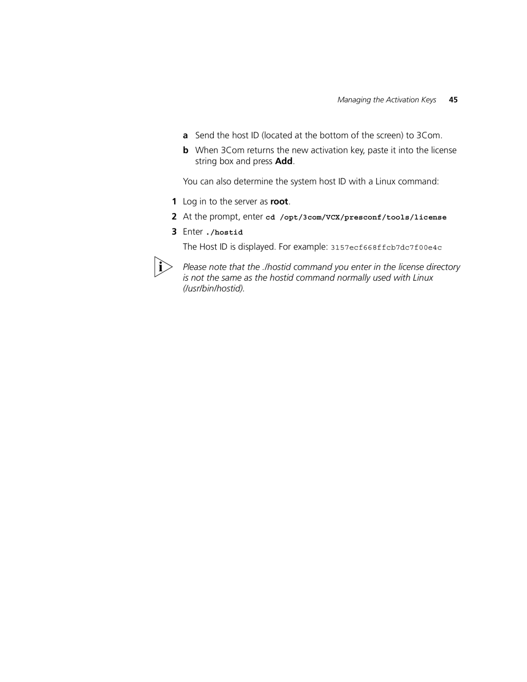 3Com 900-0368-01 manual Host ID is displayed. For example 3157ecf668ffcb7dc7f00e4c 