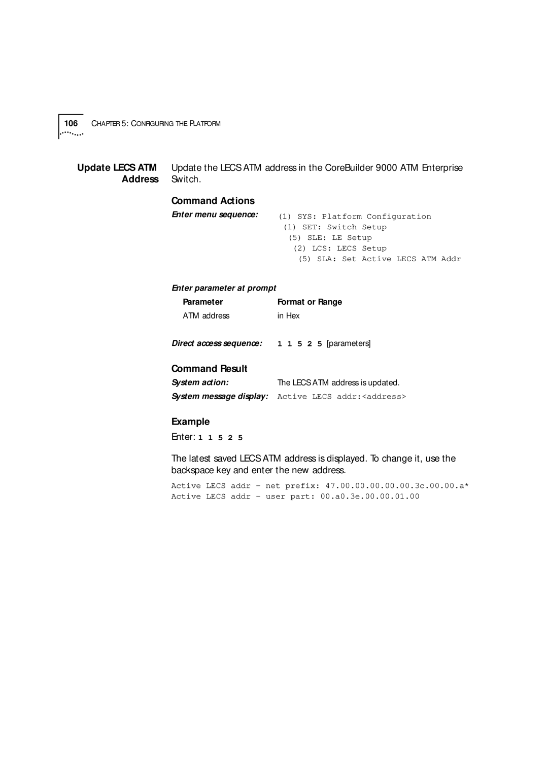 3Com 9000 manual SLE LE Setup, LCS Lecs Setup, SLA Set Active Lecs ATM Addr, Active Lecs addraddress 