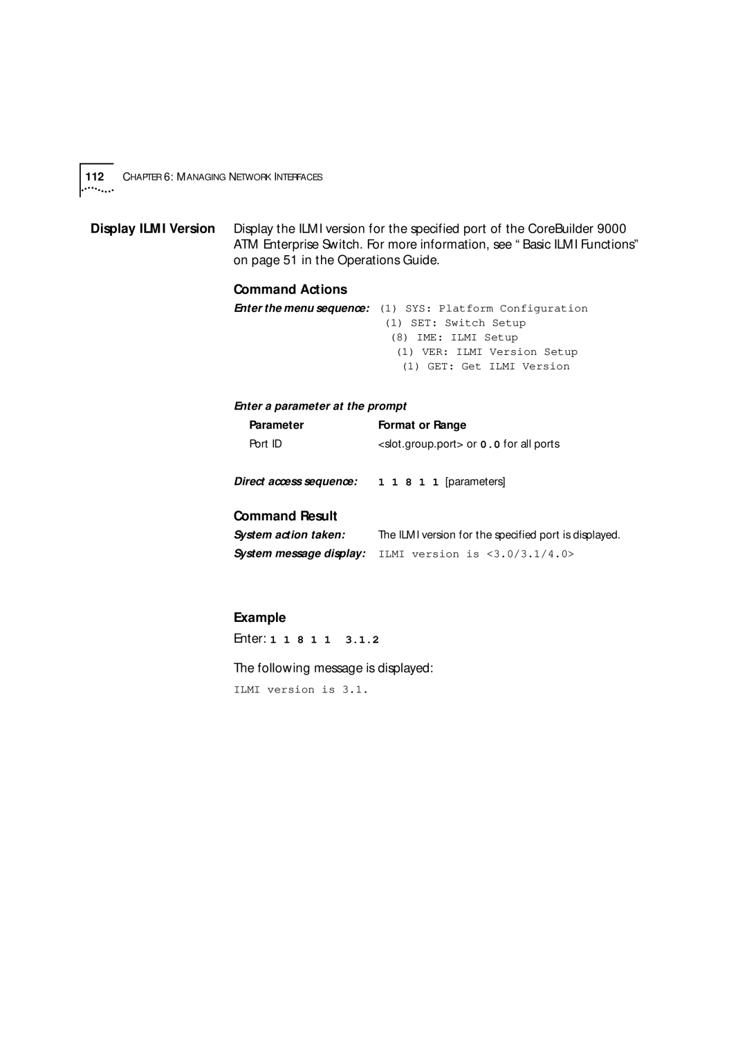 3Com 9000 manual IME Ilmi Setup, VER Ilmi Version Setup, GET Get Ilmi Version, Ilmi version is 3.0/3.1/4.0 