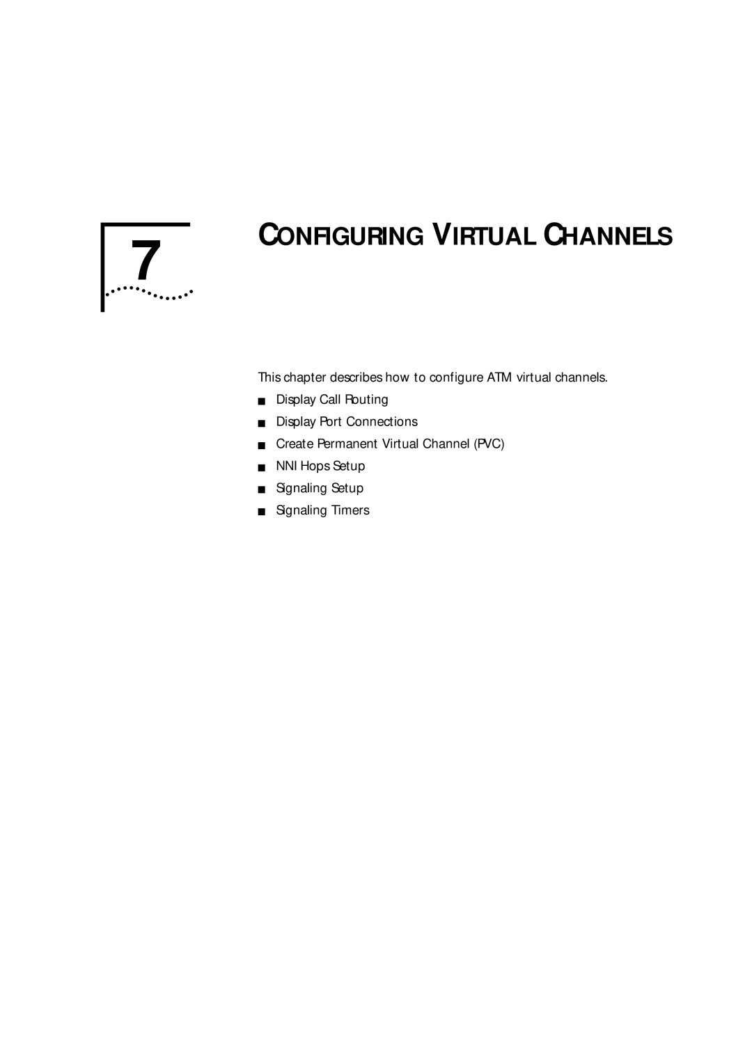 3Com 9000 manual Configuring Virtual Channels, Signaling Setup Signaling Timers 