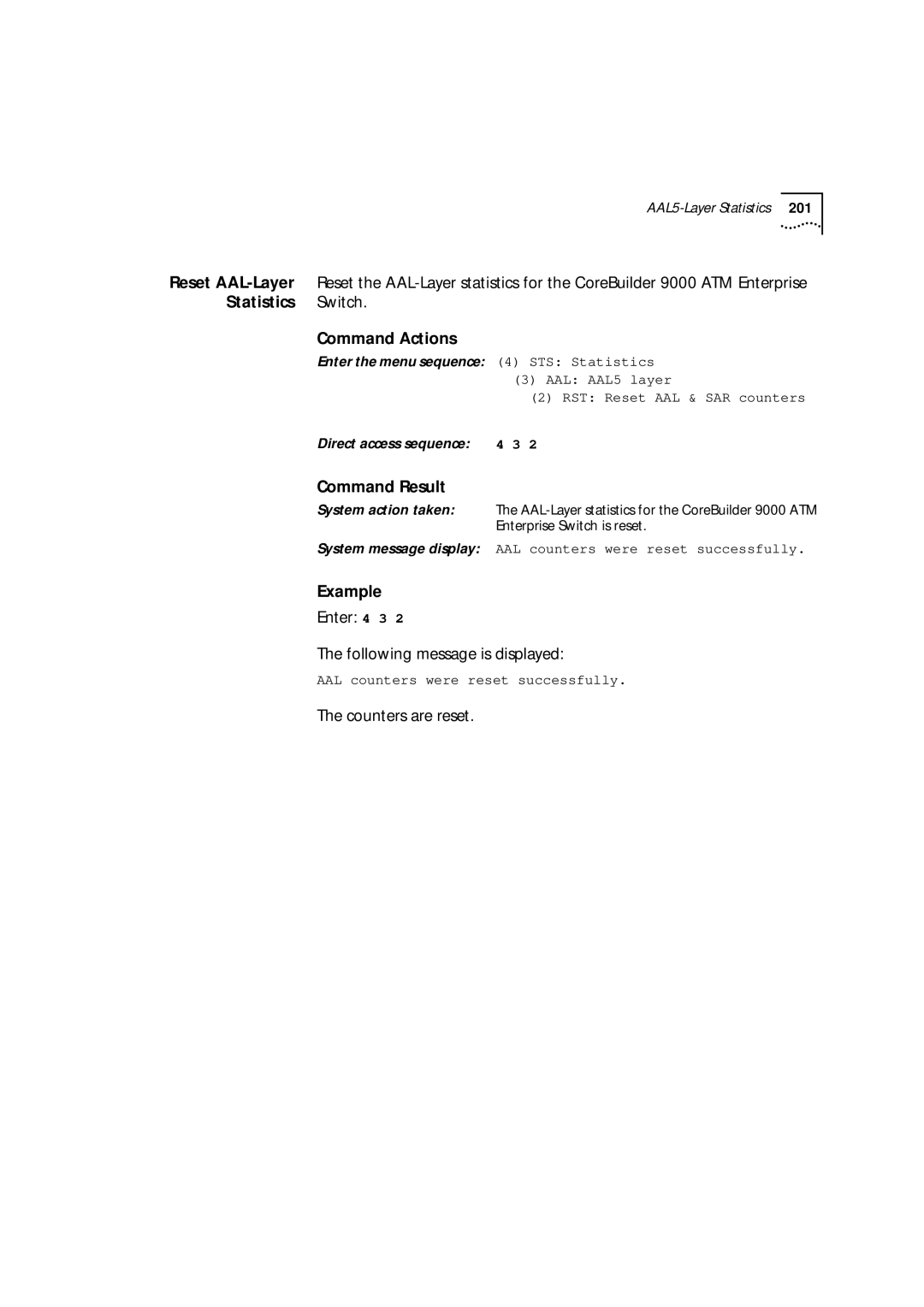 3Com 9000 manual Enter 4 3 Following message is displayed, Counters are reset 