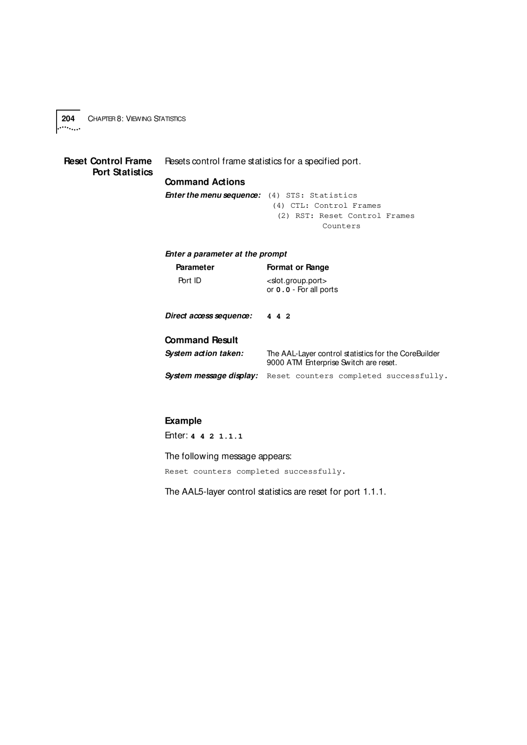 3Com 9000 manual Port Statistics Command Actions, AAL5-layer control statistics are reset for port 