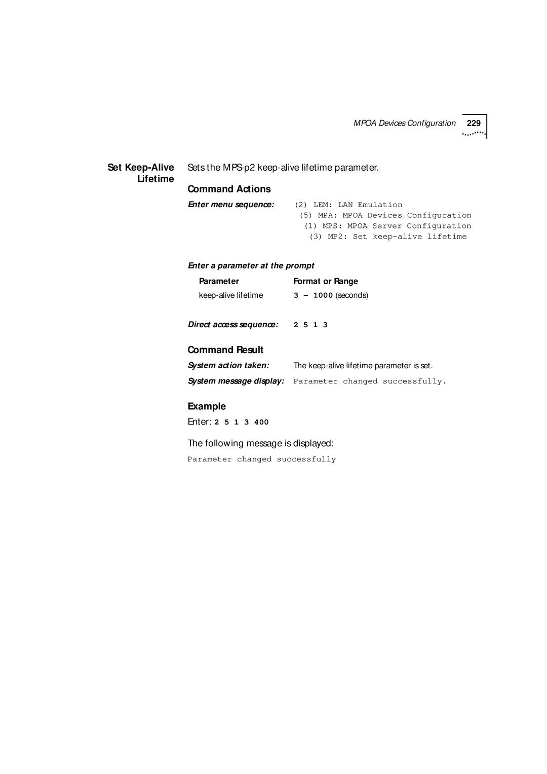 3Com 9000 manual Set Keep-AliveSets the MPS-p2 keep-alive lifetime parameter, Lifetime Command Actions 