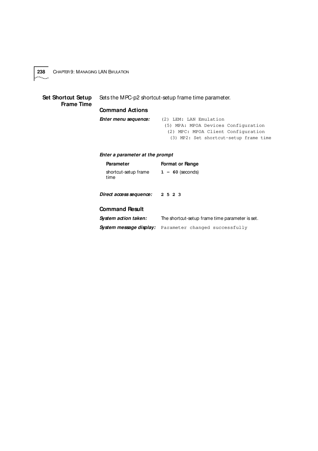 3Com 9000 manual Frame Time Command Actions, Parameter Format or Range 