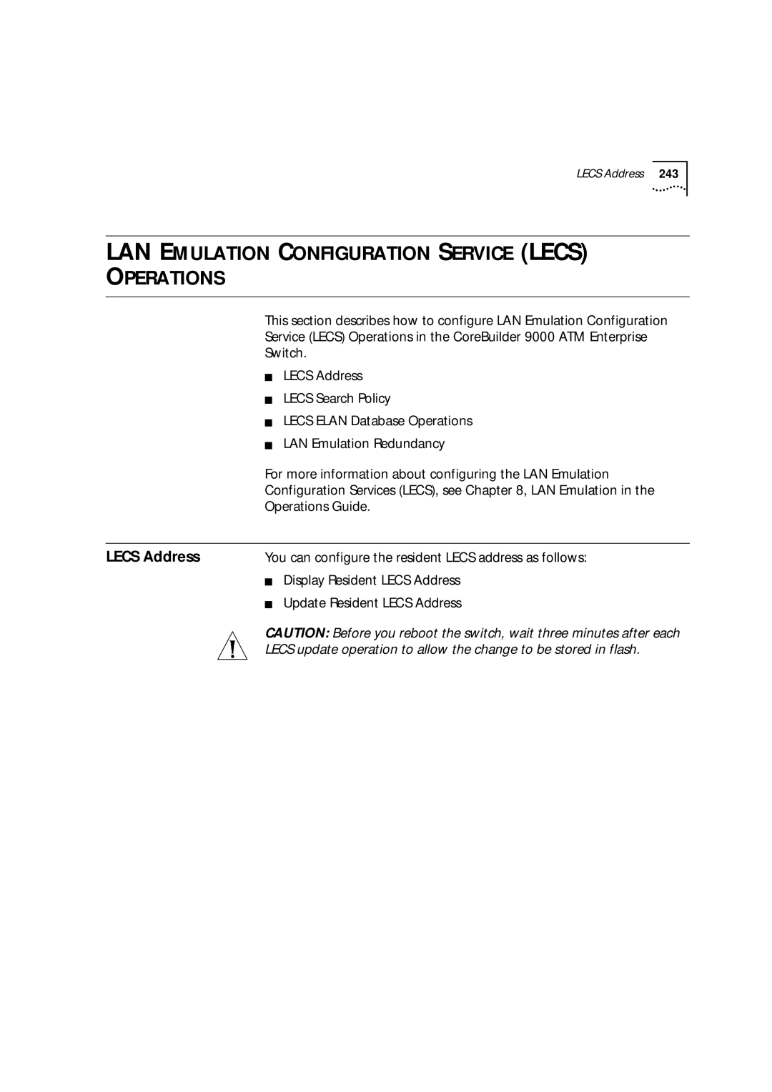 3Com 9000 manual You can configure the resident Lecs address as follows, Display Resident Lecs Address 