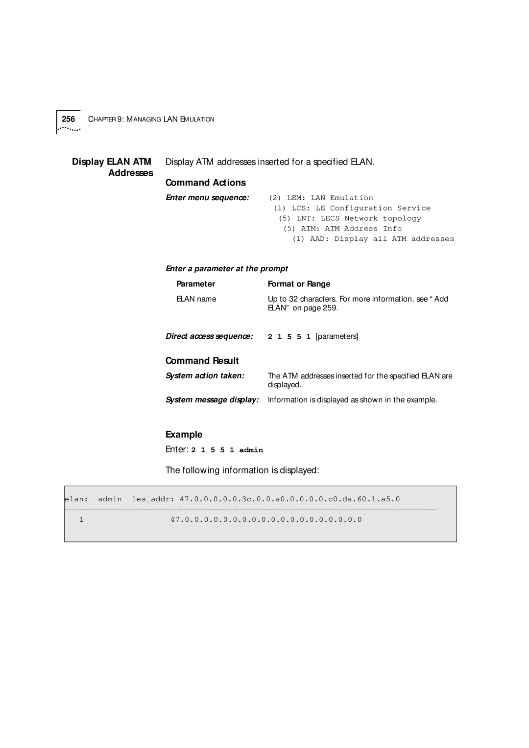 3Com 9000 manual ATM ATM Address Info, AAD Display all ATM addresses 