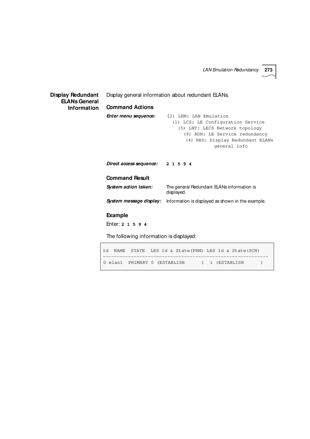 3Com 9000 manual Display Redundant ELANs General Information, Display general information about redundant ELANs 