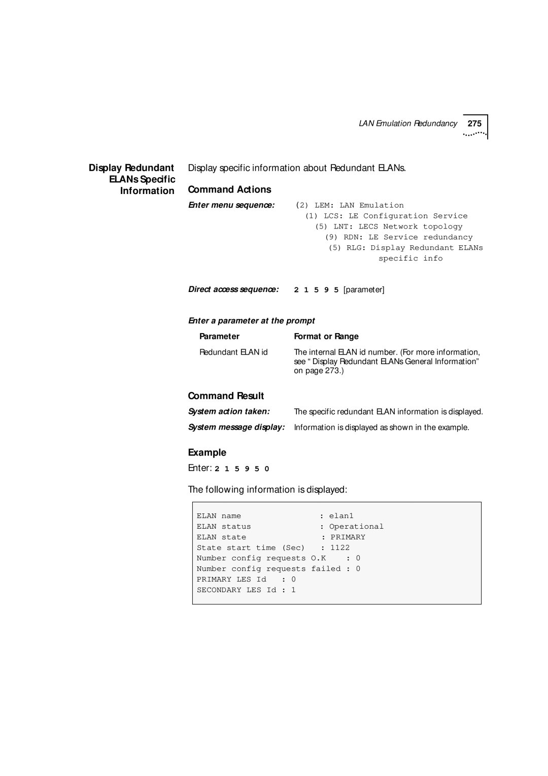 3Com 9000 manual Display Redundant ELANs Specific Information, Display specific information about Redundant ELANs 