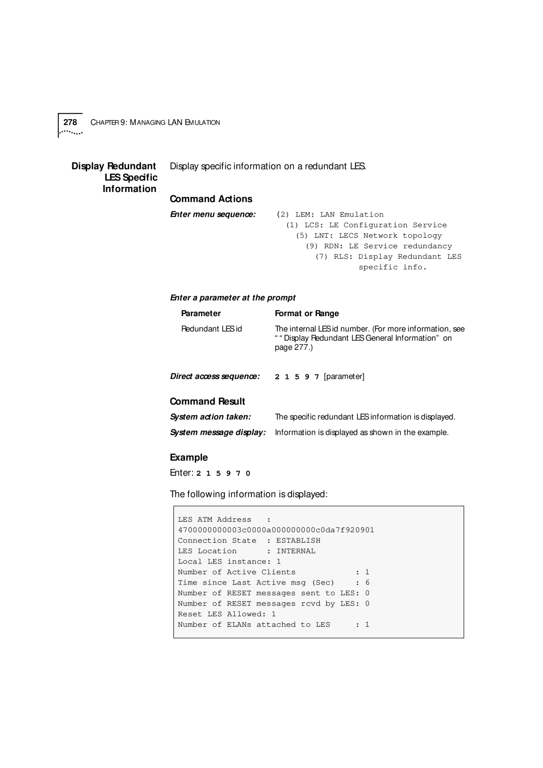 3Com 9000 manual LES Specific Information Command Actions, Enter 2 1 Following information is displayed 