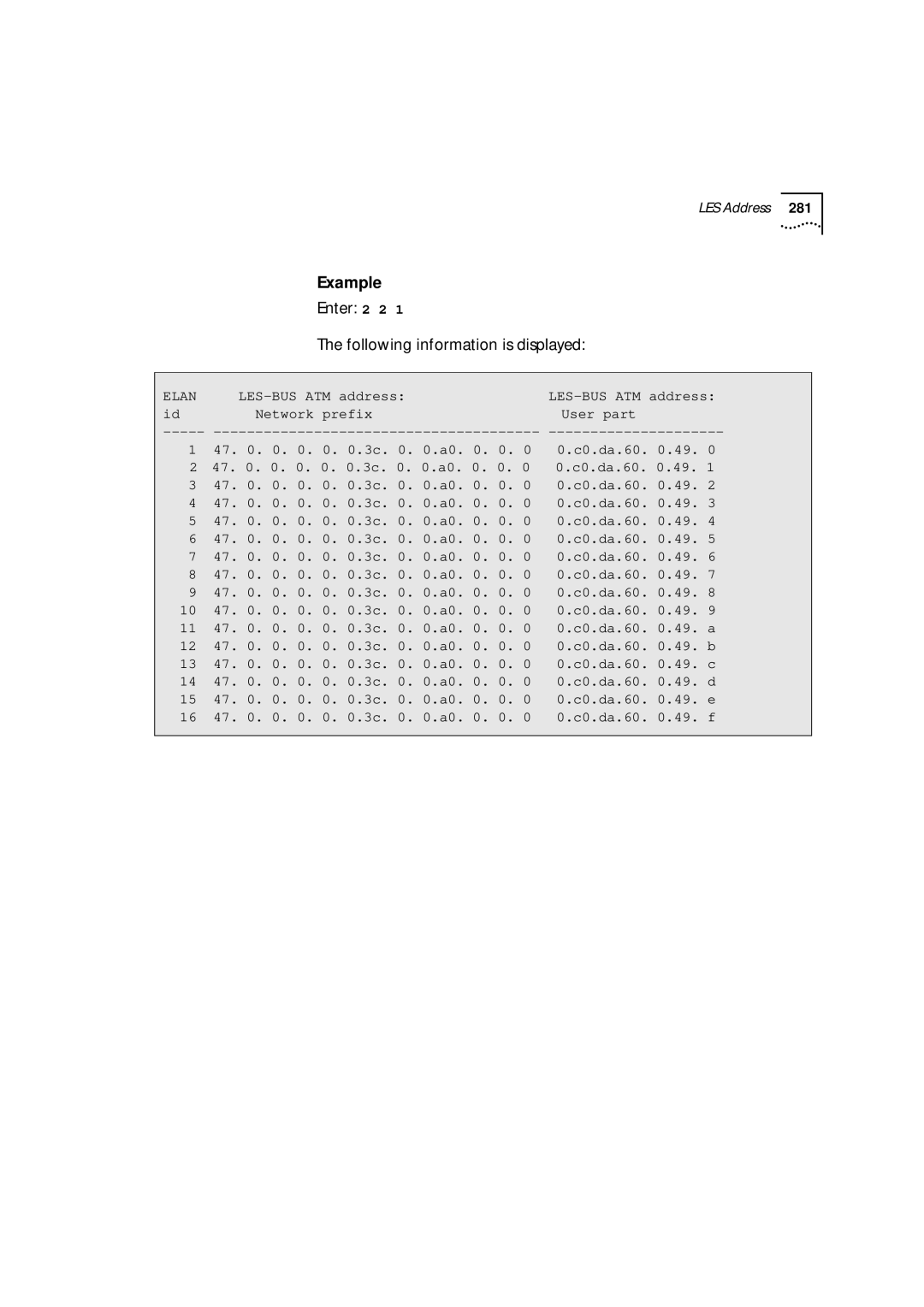 3Com 9000 manual Example, Enter 2 2 Following information is displayed 