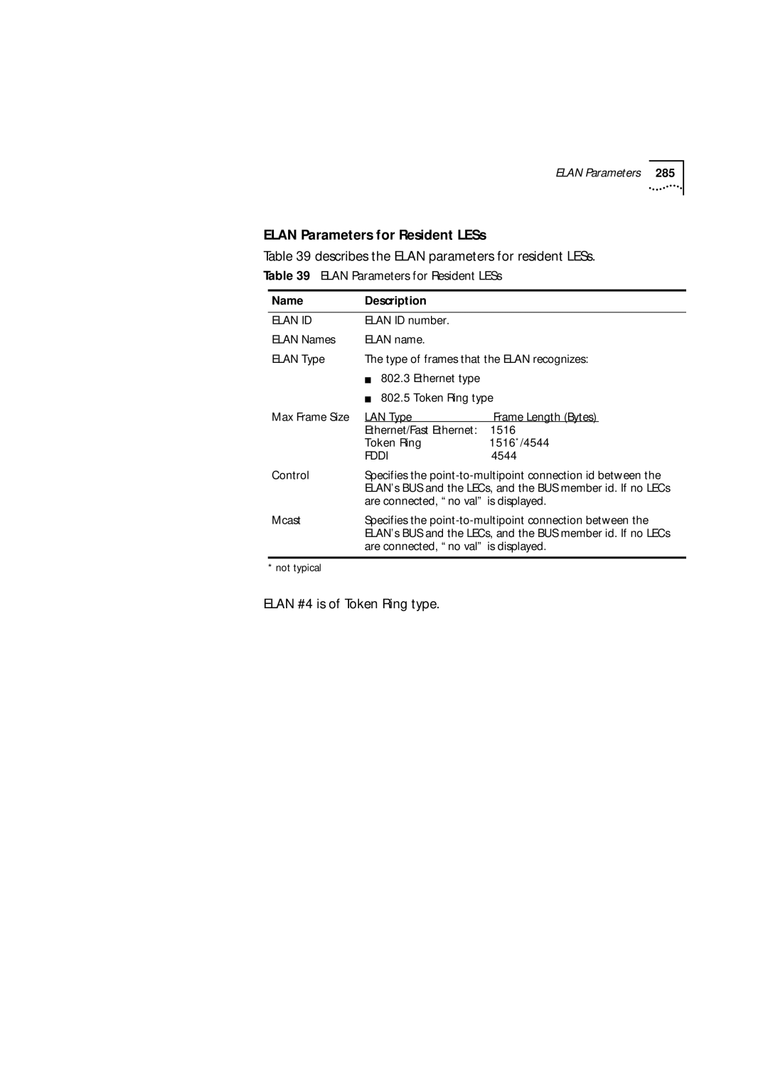 3Com 9000 manual Elan Parameters for Resident LESs, Describes the Elan parameters for resident LESs 