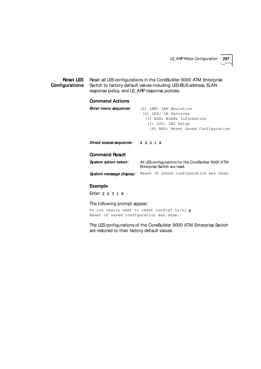 3Com 9000 manual Response policy, and Learp response policies, Following prompt appear 