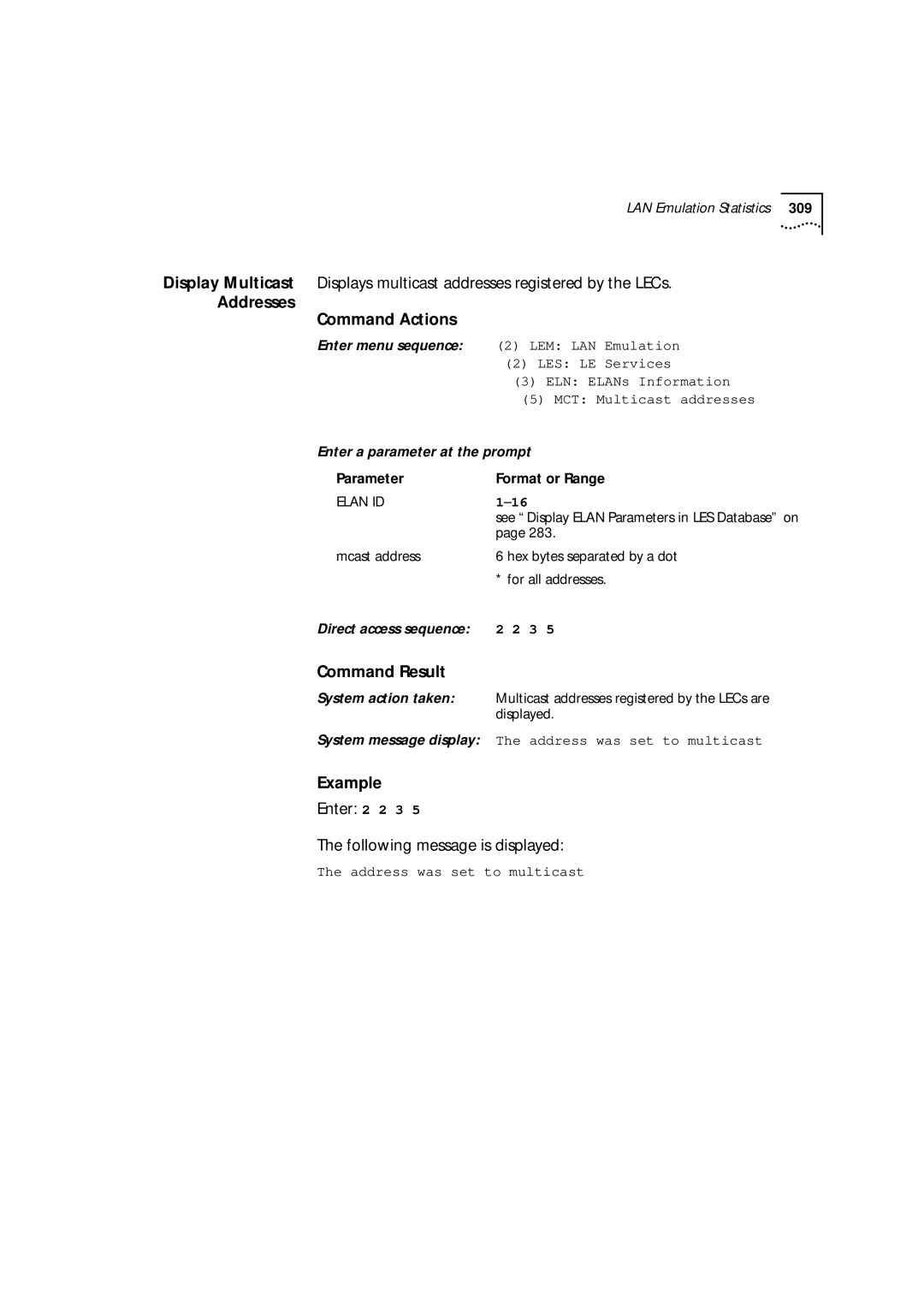 3Com 9000 manual Addresses Command Actions, Enter 2 2 3 Following message is displayed 