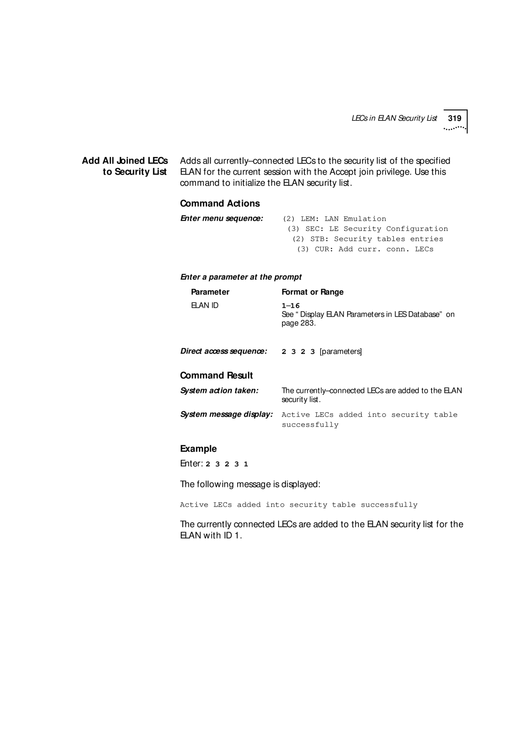 3Com 9000 manual Command to initialize the Elan security list, Following message is displayed 