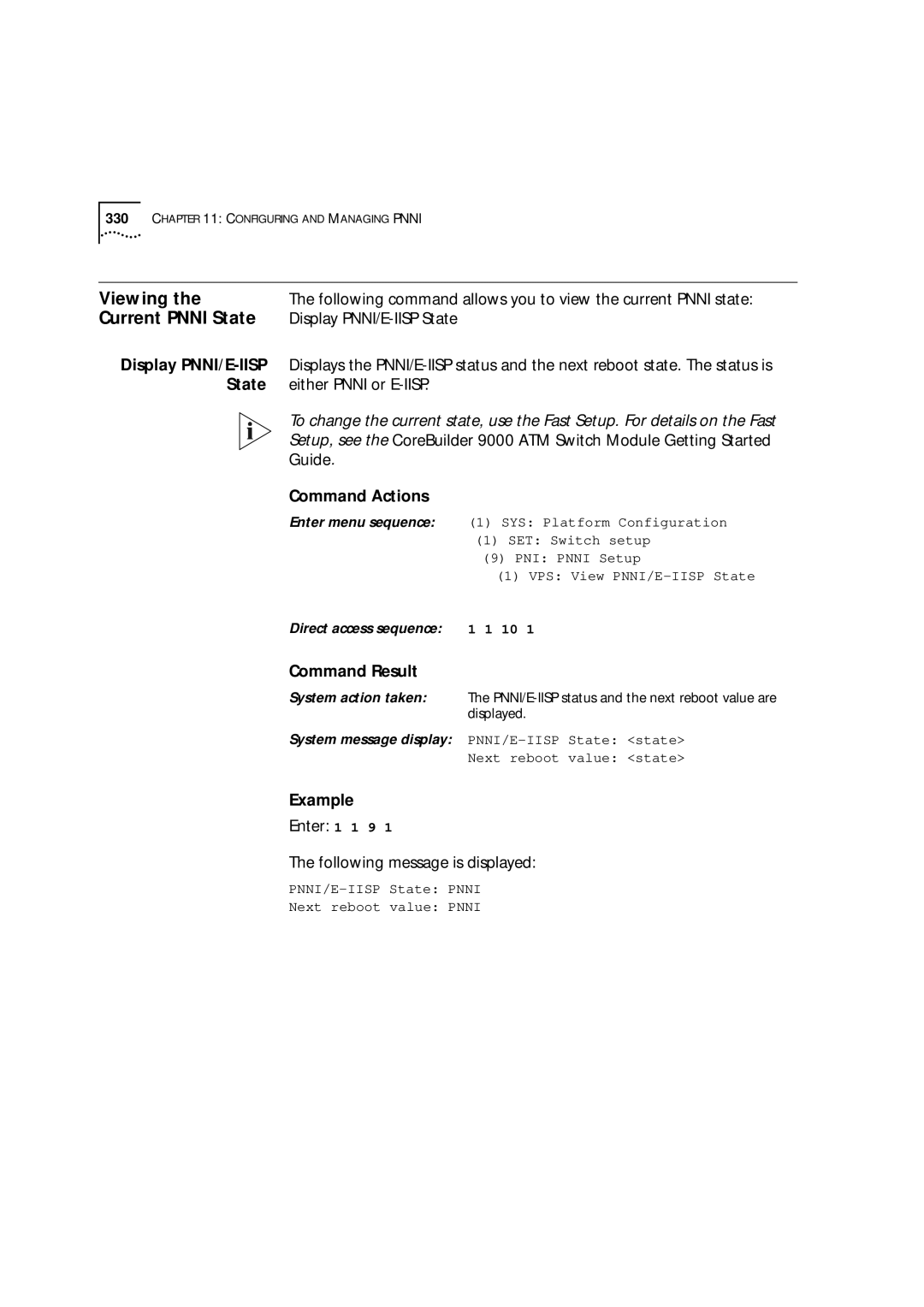 3Com 9000 manual Viewing, Current Pnni State, Display PNNI/E-IISP State, Enter 1 1 9 Following message is displayed 