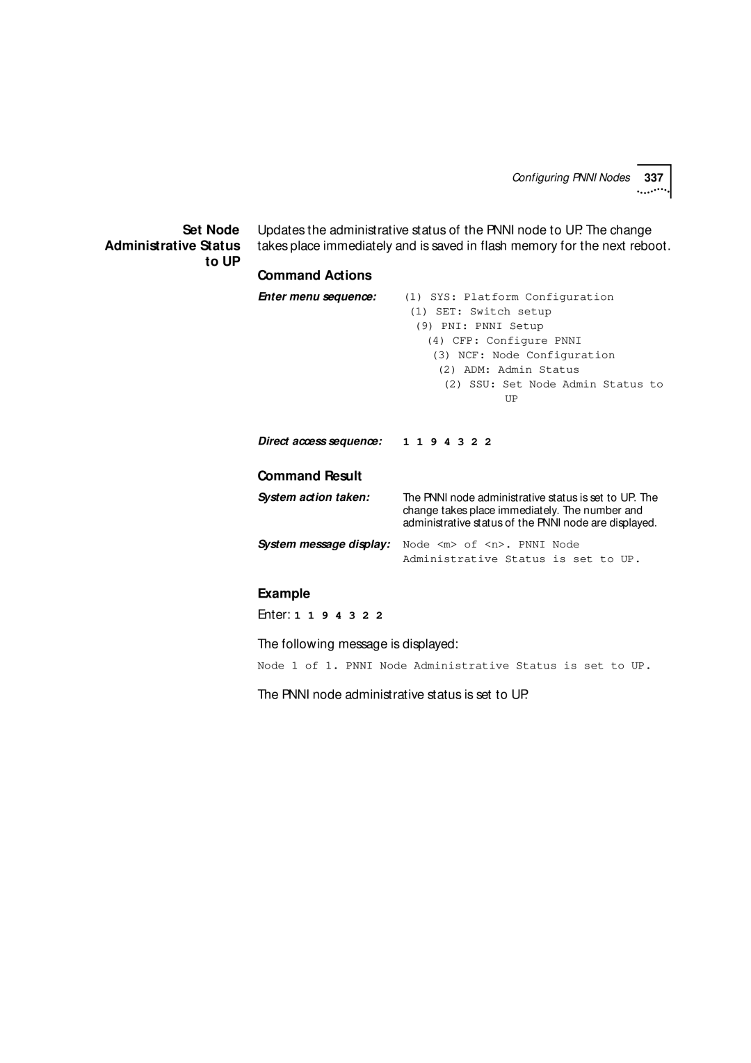 3Com 9000 manual To UP Command Actions, Pnni node administrative status is set to UP 