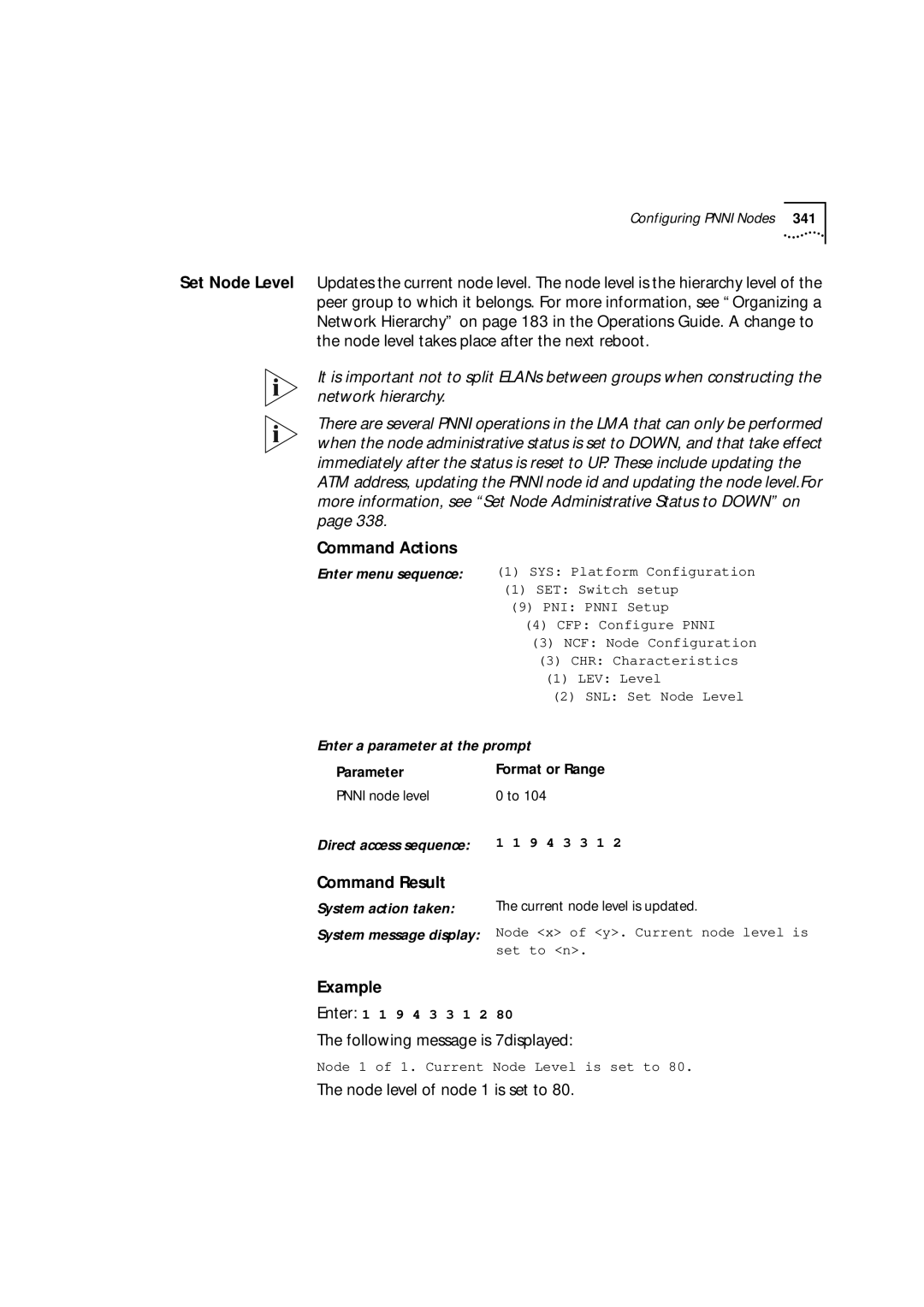 3Com 9000 manual Following message is 7displayed, Node level of node 1 is set to 