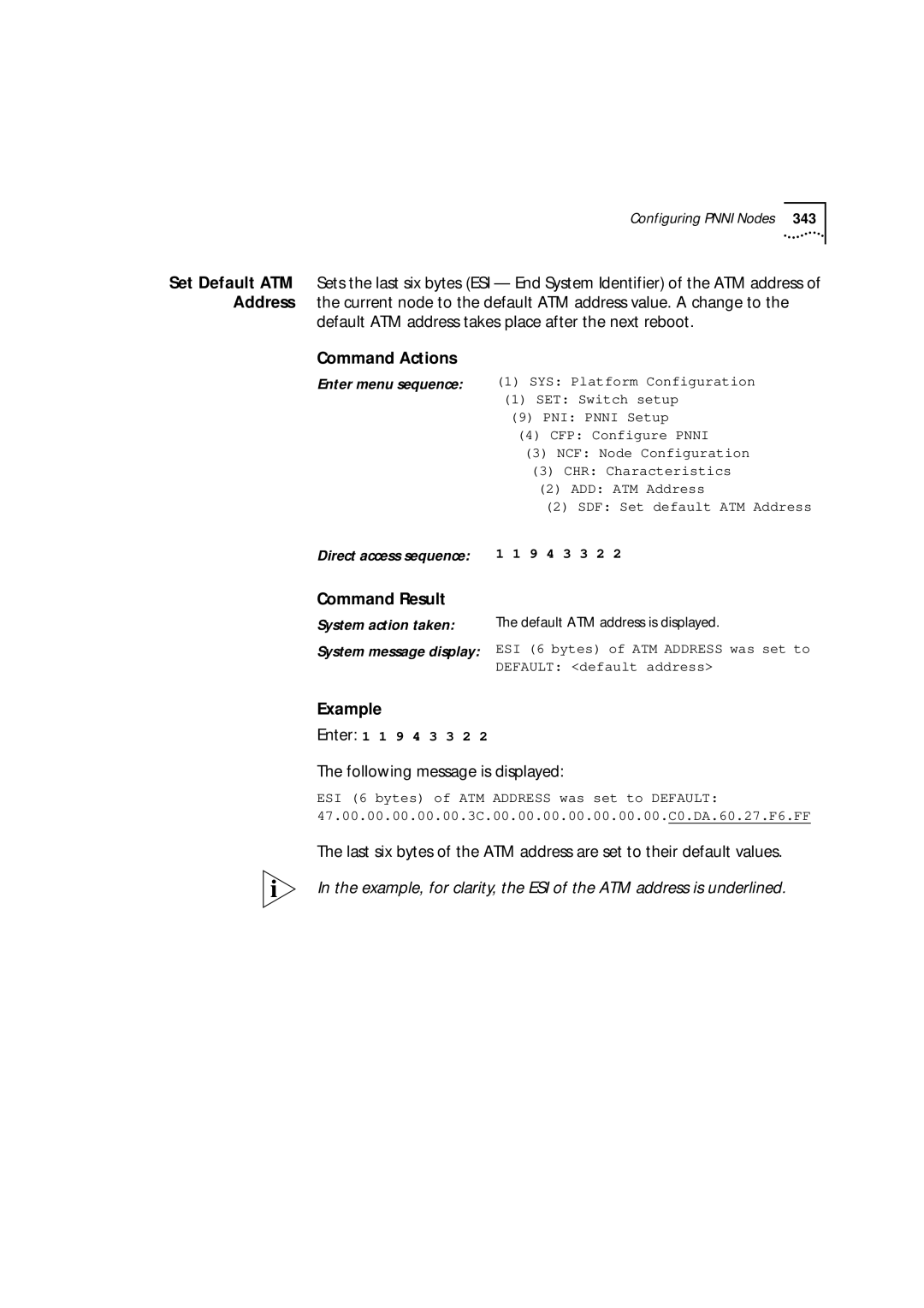 3Com 9000 manual Default ATM address takes place after the next reboot 