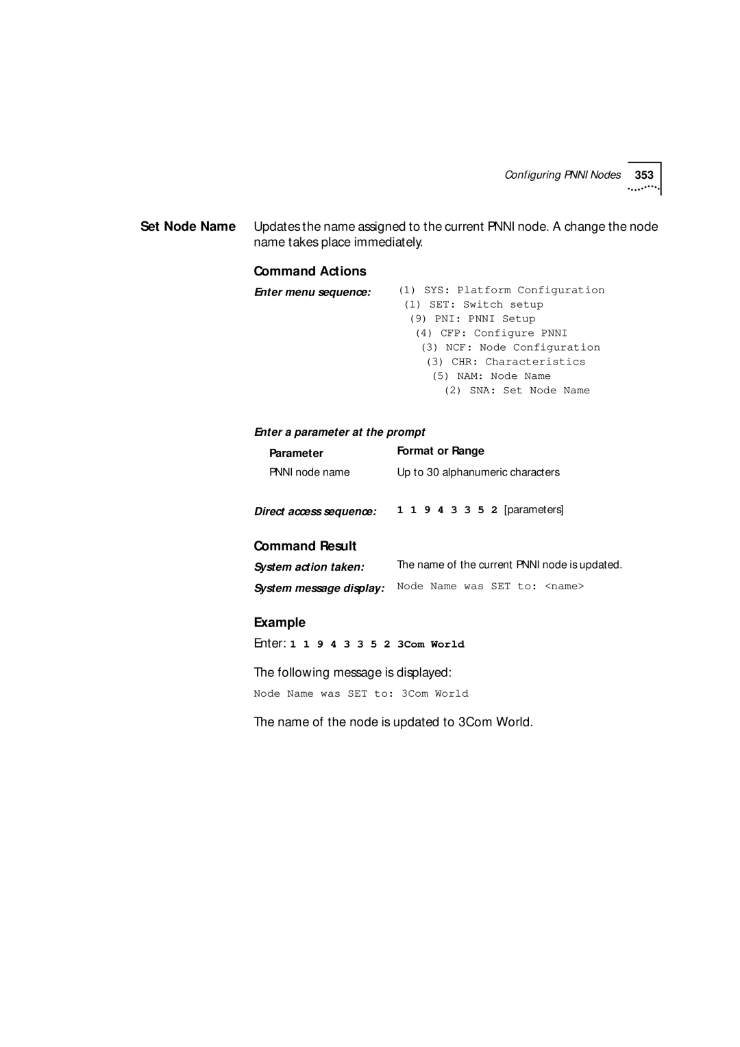 3Com 9000 manual Name of the node is updated to 3Com World, Parameter Format or Range 