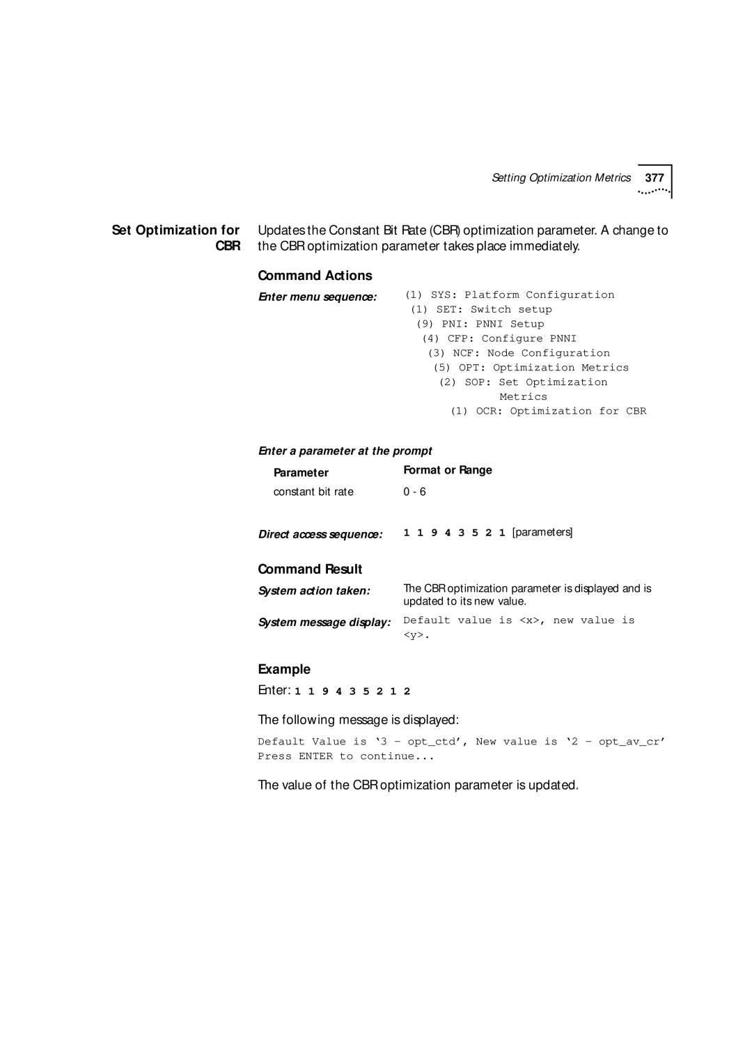 3Com 9000 manual Value of the CBR optimization parameter is updated, Parameter Format or Range 