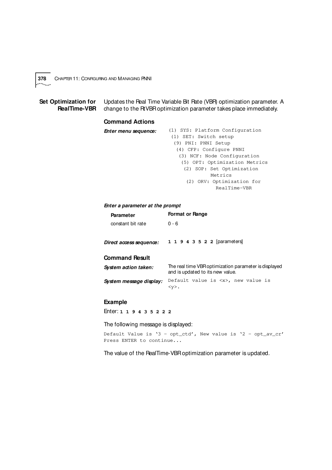 3Com 9000 manual Value of the RealTime-VBR optimization parameter is updated 