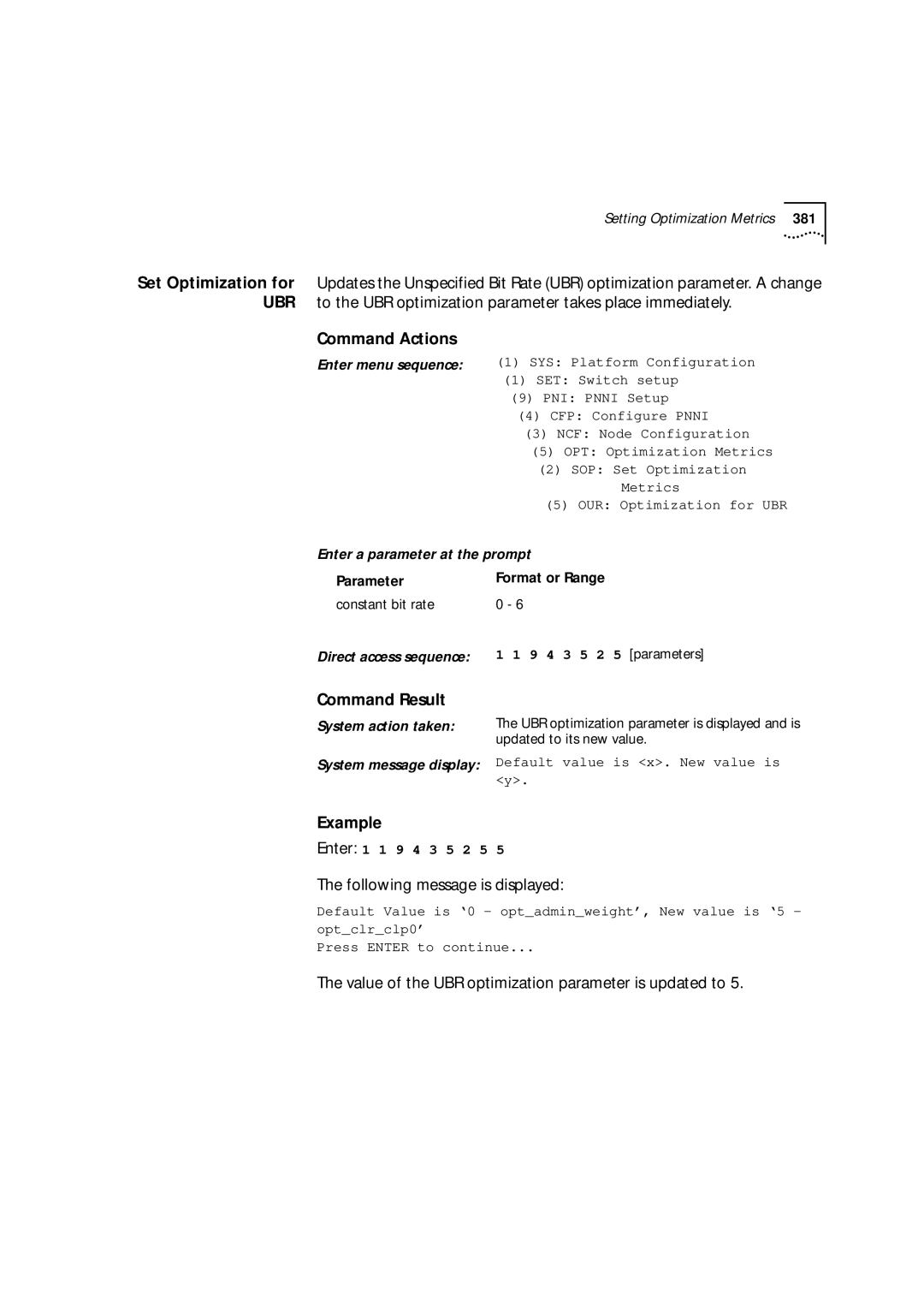 3Com 9000 manual Value of the UBR optimization parameter is updated to 