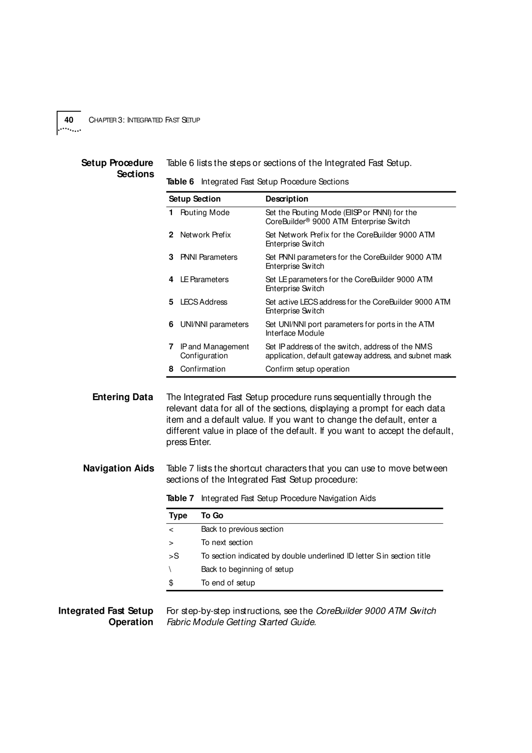 3Com 9000 manual Integrated Fast Setup Procedure Sections, Integrated Fast Setup Procedure Navigation Aids, Type To Go 