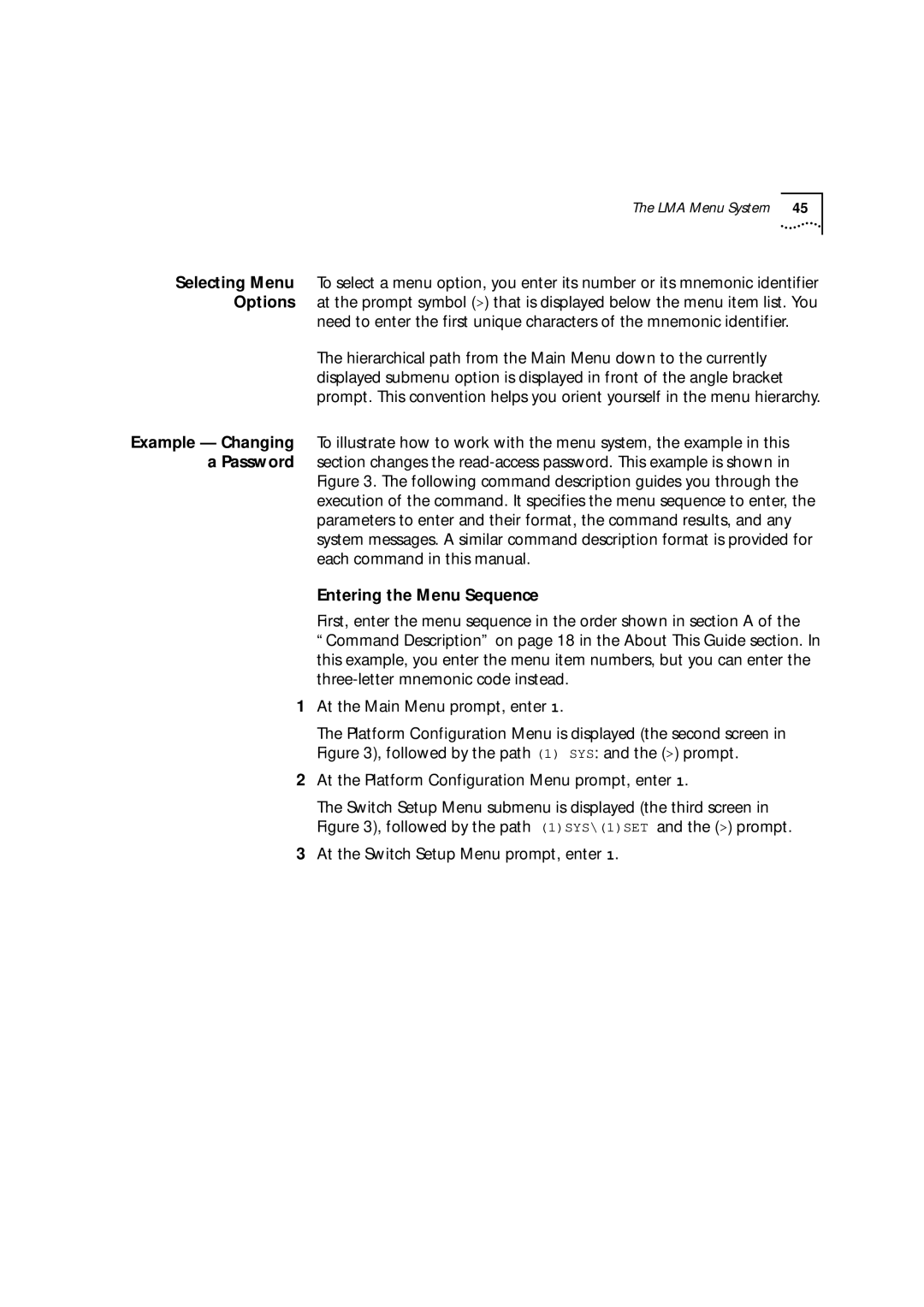 3Com 9000 manual Entering the Menu Sequence, At the Platform Configuration Menu prompt, enter 