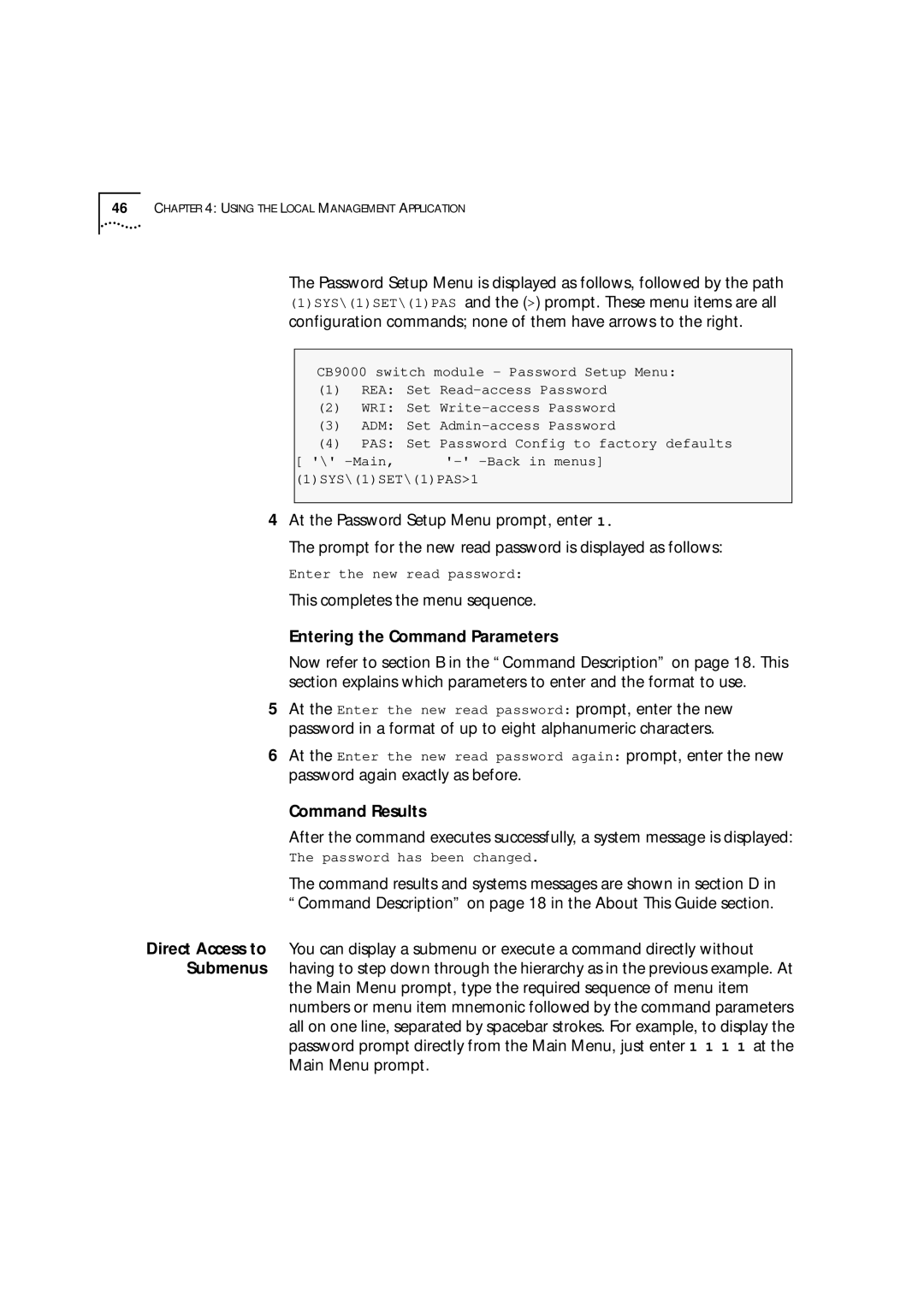 3Com 9000 manual This completes the menu sequence, Entering the Command Parameters, Password again exactly as before 