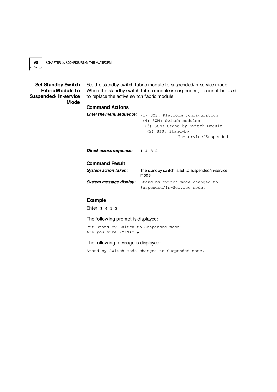 3Com 9000 manual Mode Command Actions, Following message is displayed 