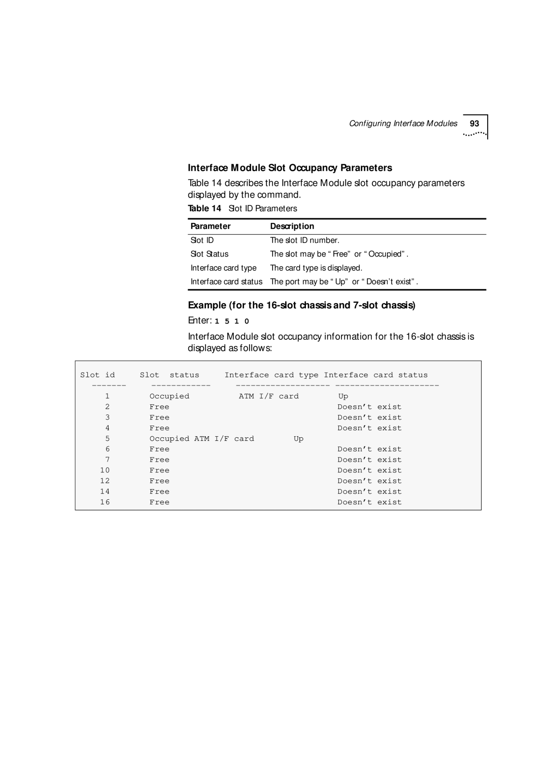 3Com 9000 manual Interface Module Slot Occupancy Parameters, Example for the 16-slot chassis and 7-slot chassis 