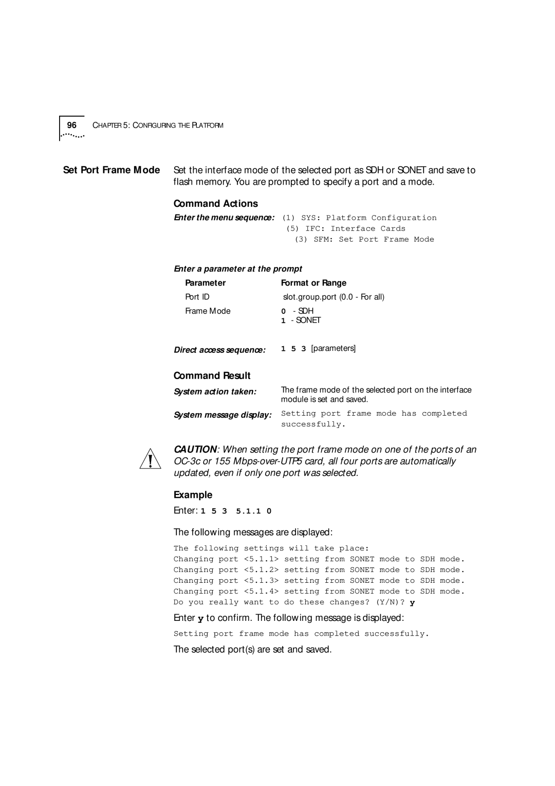 3Com 9000 manual Enter 1 5 3 5.1.1 Following messages are displayed, Selected ports are set and saved 