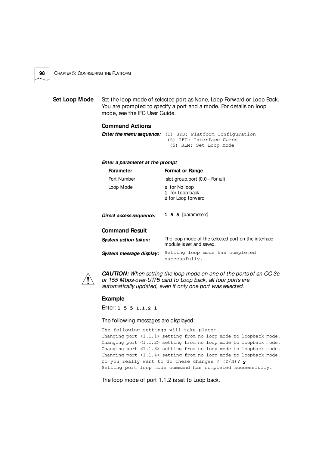 3Com 9000 manual Enter 1 5 5 1.1.2 Following messages are displayed, Loop mode of port 1.1.2 is set to Loop back 