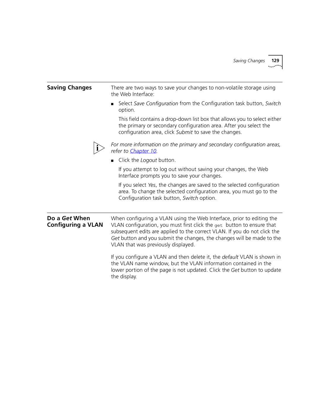 3Com 9100 manual Saving Changes, Do a Get When, Configuring a Vlan 