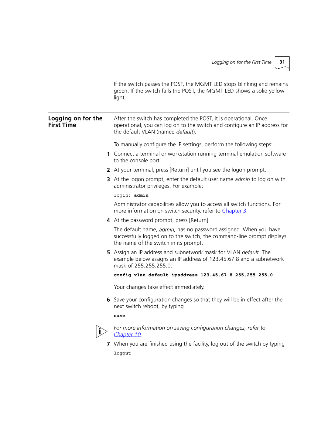 3Com 9100 manual Logging on for, First Time, Light, Default Vlan named default, Login admin 