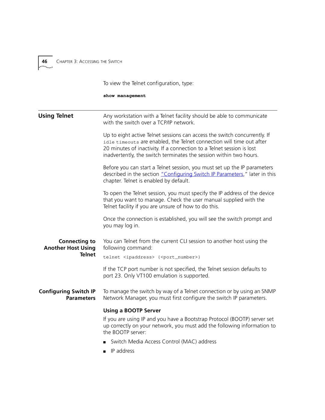 3Com 9100 manual To view the Telnet configuration, type, Connecting to Another Host Using Telnet, Using a Bootp Server 