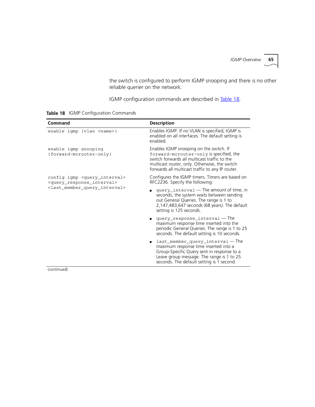 3Com 9100 manual Enable igmp vlan name, Enable igmp snooping, Forward-mcrouter-only Forward-mcrouter-only is specified 